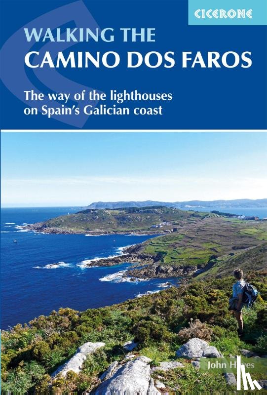 Hayes, John - Walking the Camino dos Faros