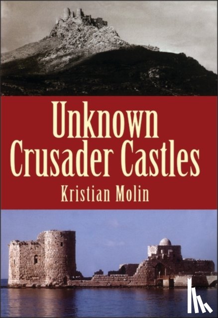 Molin, Kristian - Unknown Crusader Castles