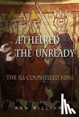 Williams, Ann - Æthelred the Unready