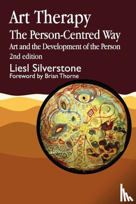 Silverstone, Liesl - Art Therapy - The Person-Centred Way
