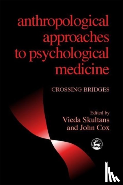  - Anthropological Approaches to Psychological Medicine