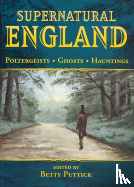 Betty Puttick - Supernatural England