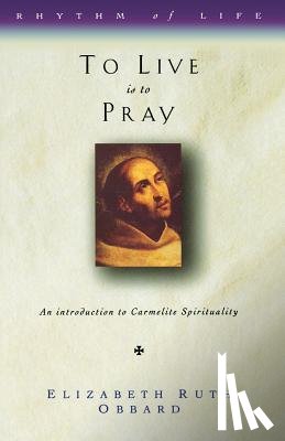 Obbard, Elizabeth Ruth - To Live is to Pray