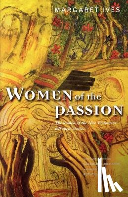 Ives, Margaret - Women of the Passion