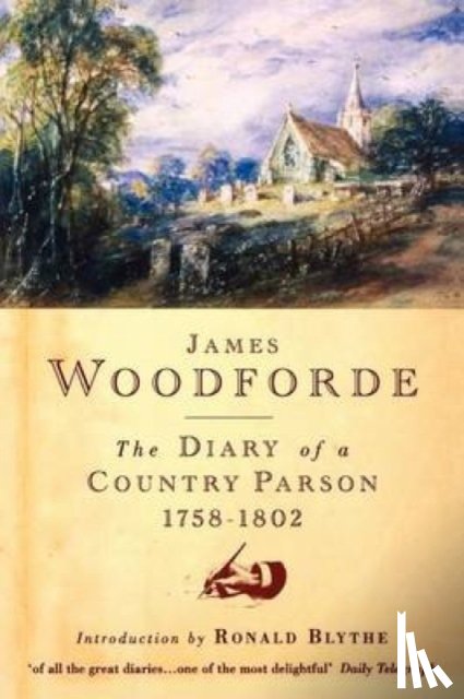 Woodforde, James - Diary of a Country Parson, 1758-1802