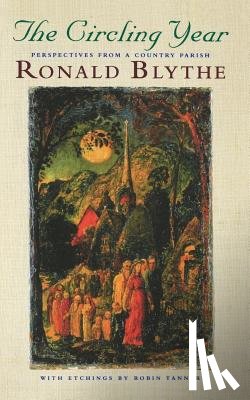 Blythe, Ronald - The Circling Year