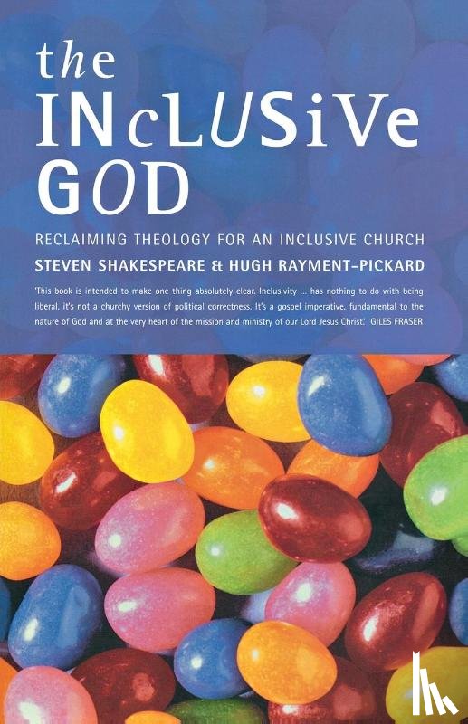 Rayment-Pickard, Hugh, Shakespeare, Steven - The Inclusive God