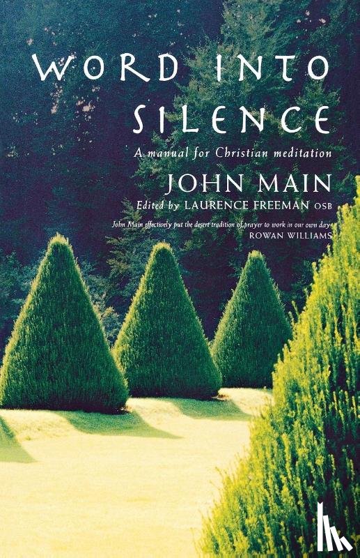 Main, John - Word into Silence