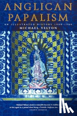 Yelton, Michael - Anglican Papalism