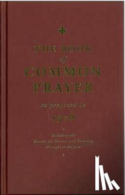 Compilers - The Book of Common Prayer as Proposed in 1928