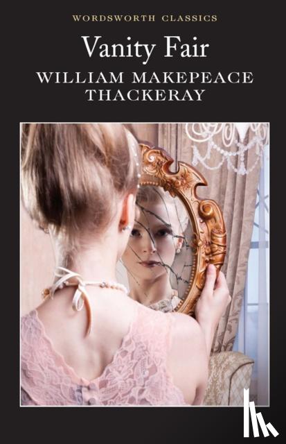 Thackeray, William Makepeace - Vanity Fair