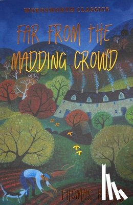 Hardy, Thomas - Far from the Madding Crowd