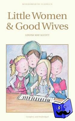 Alcott, Louisa May - Little Women & Good Wives