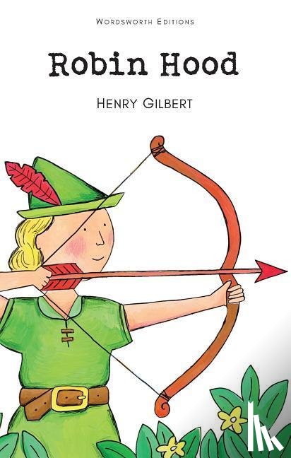 Gilbert, Henry - Robin Hood