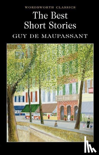 Maupassant, Guy de - The Best Short Stories