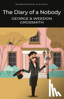 Grossmith, George, Grossmith, Weedon - The Diary of a Nobody