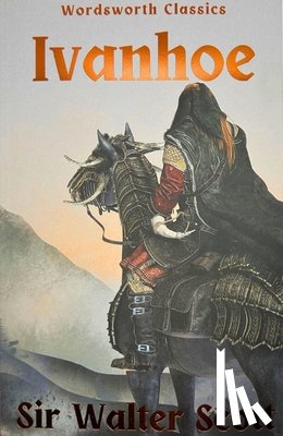 Scott, Sir Walter - Ivanhoe
