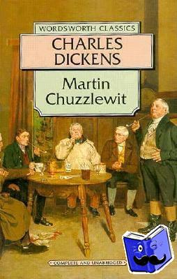 Dickens, Charles - Martin Chuzzlewit