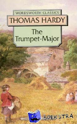 Hardy, Thomas - The Trumpet-Major