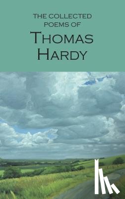 Hardy, Thomas - The Collected Poems of Thomas Hardy