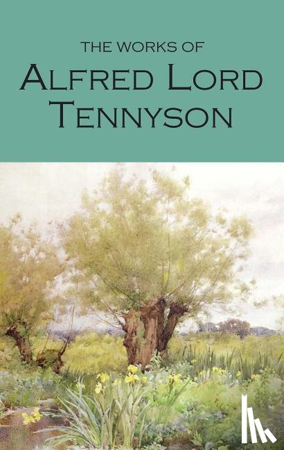 Tennyson, Alfred - The Works of Alfred Lord Tennyson