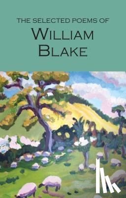 Blake, William - The Selected Poems of William Blake