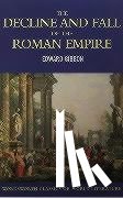 Gibbon, Edward - The Decline and Fall of the Roman Empire