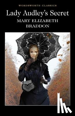 Braddon, Mary Elizabeth - Lady Audley’s Secret