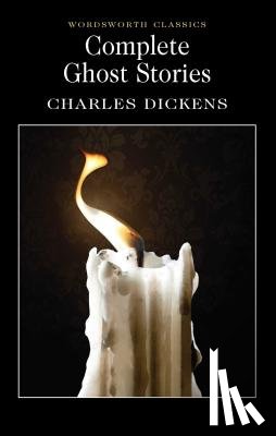 Dickens, Charles - Complete Ghost Stories