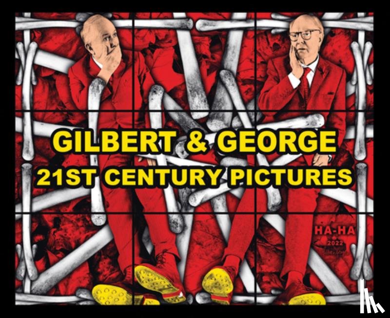 Rugoff, Ralph - Gilbert & George: 21st Century Pictures