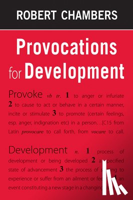 Chambers, Professor Robert - Provocations for Development