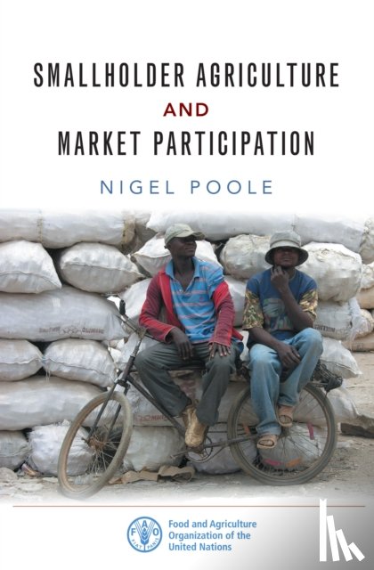 Poole, Nigel - Smallholder Agriculture and Market Participation