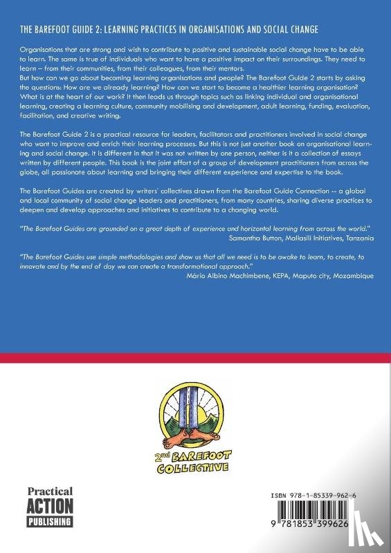 The 2nd Barefoot Guide Writers' Collective - The Barefoot Guide to Learning Practices in Organisations and Social Change