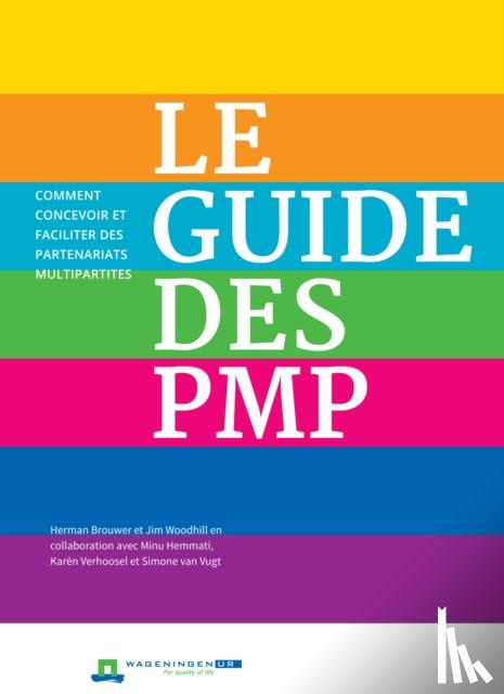 Brouwer, Herman, Woodhill, Jim - Le Guide des PMP