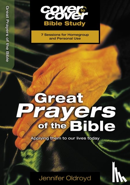 Oldroyd, Jennifer - Great Prayers of the Bible