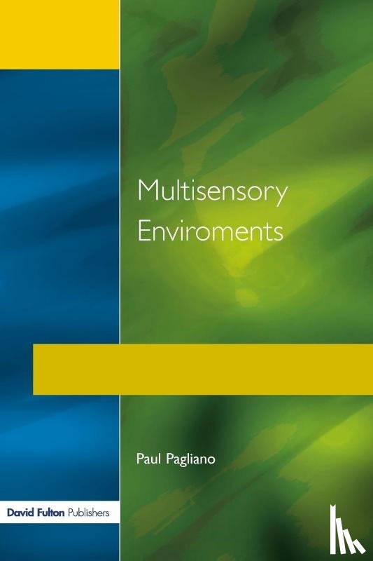 Pagliano, Paul - Multisensory Environments
