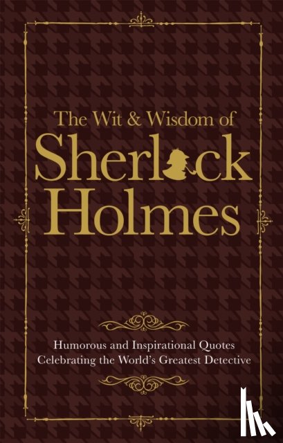 Croft, Malcolm - The Wit & Wisdom of Sherlock Holmes