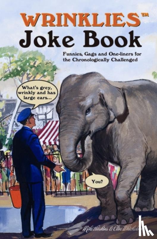 Whichelow, Clive, Haskins, Mike - Wrinklies Joke Book
