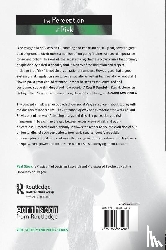 Slovic, Paul (University of Oregon - The Perception of Risk