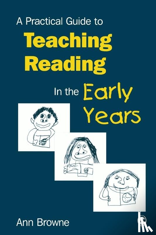 Browne, Ann C - A Practical Guide to Teaching Reading in the Early Years