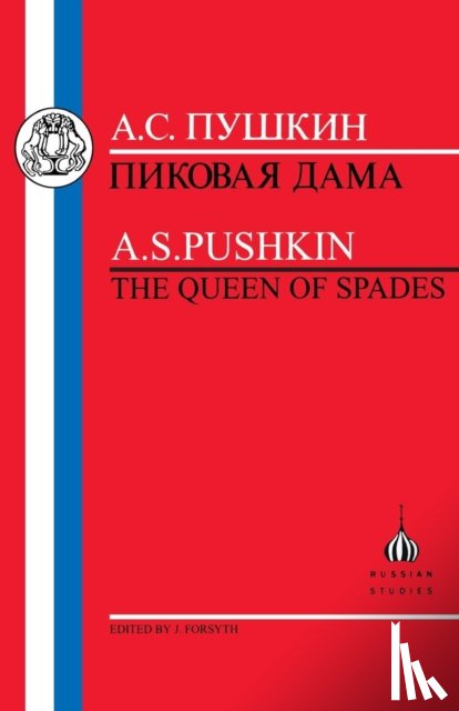 Pushkin, Aleksandr Sergeevich - Pushkin: Queen of Spades