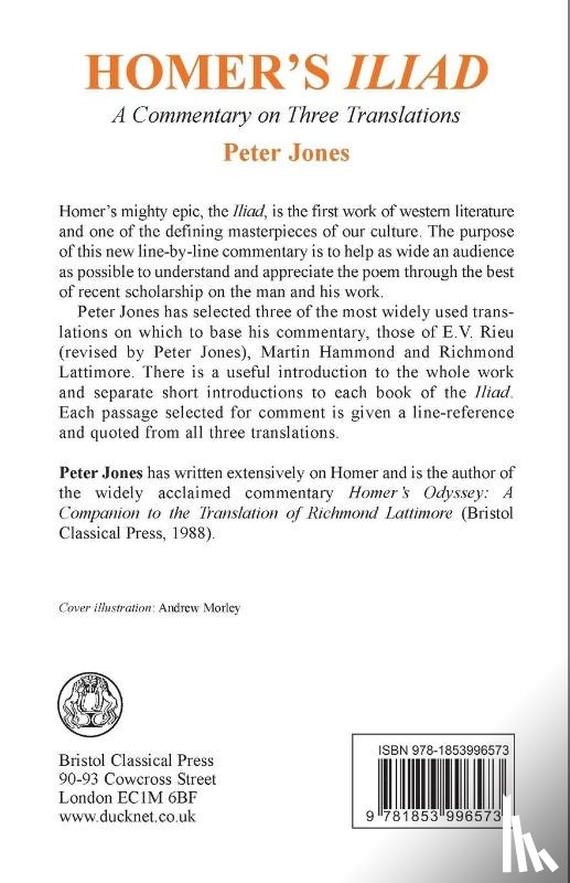 Jones, Peter - Homer's "Iliad": a Commentary on Three Translations