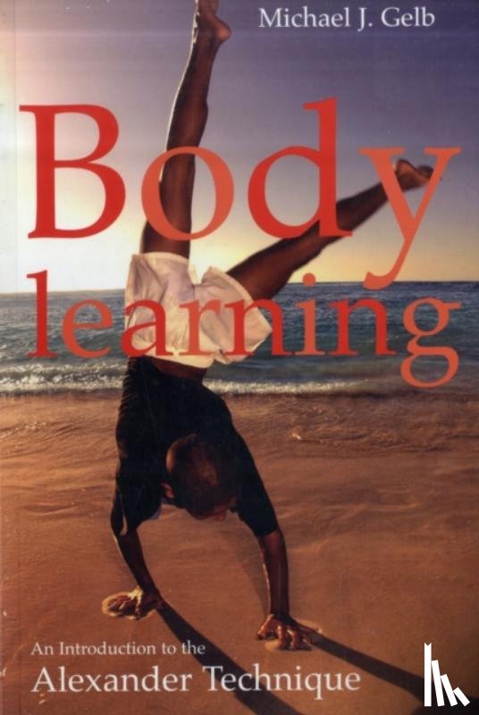 Gelb, Michael J. - Body Learning