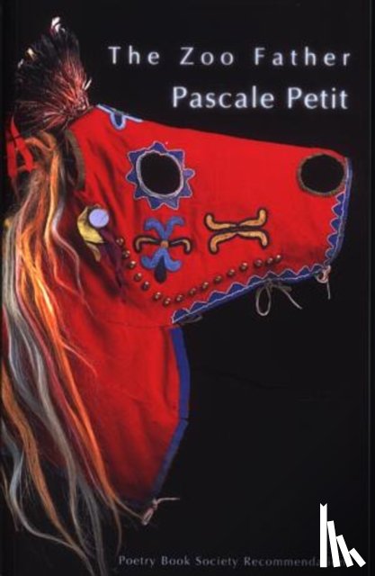 Petit, Pascale - The Zoo Father