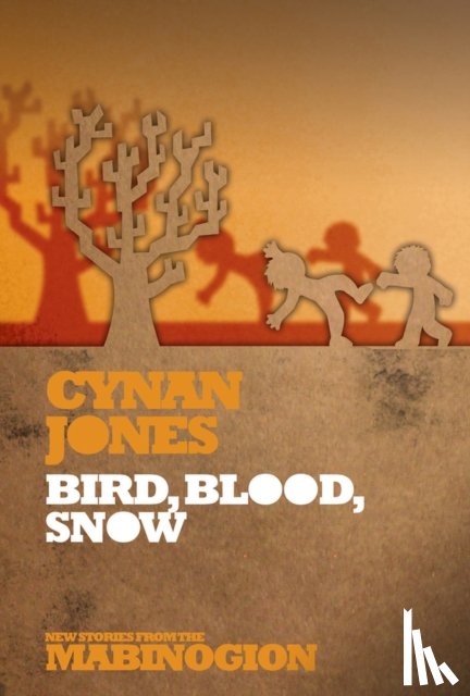 Jones, Cynan - Bird, Blood, Snow