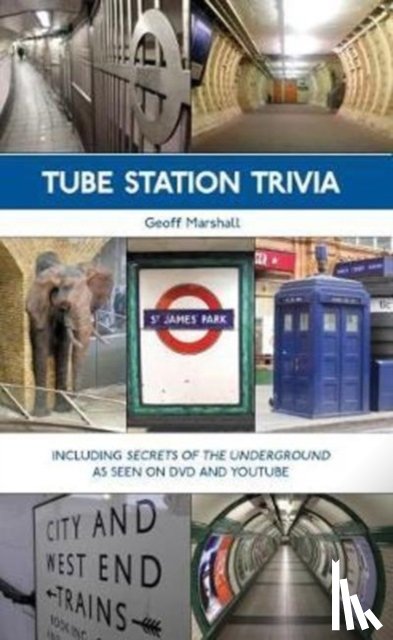 Marshall, Geoff - Tube Station Trivia