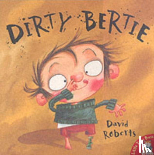 Roberts, David - Dirty Bertie