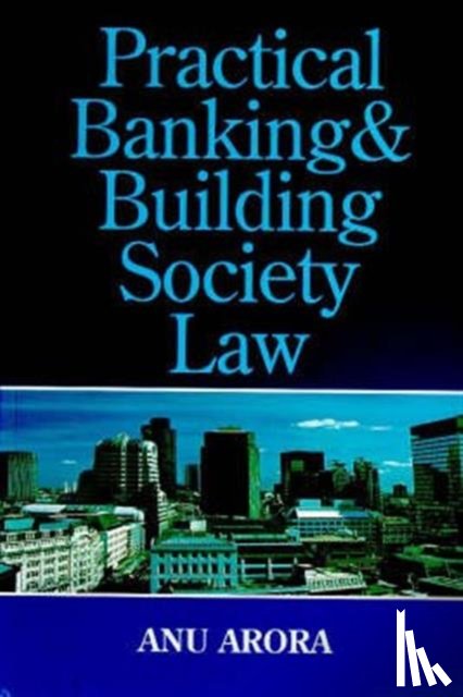 Arora, Anu (Professor of Law - Practical Banking and Building Society Law
