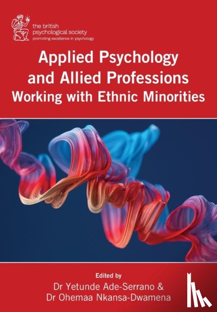  - Applied Psychology and Allied Professions Working with Ethnic Minorities