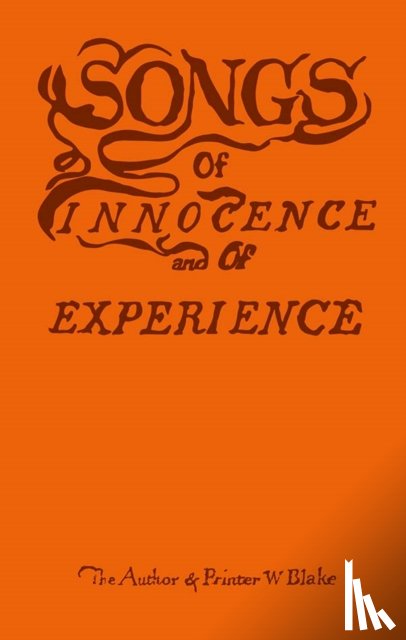 William Blake - Songs of Innocence and of Experience